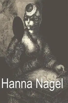 Fischer-Nagel / Mugdan |  Hanna Nagel | eBook | Sack Fachmedien