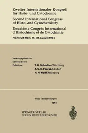 Schiebler |  Zweiter Internationaler Kongreß für Histo- und Cytochemie / Second International Congress of Histo- and Cytochemistry / Deuxième Congrès International d'Histochimie et de Cytochimie | eBook | Sack Fachmedien
