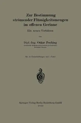 Poebing |  Zur Bestimmung strömender Flüssigkeitsmengen im offenen Gerinne | eBook | Sack Fachmedien