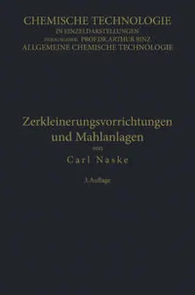Naske |  Zerkleinerungs-Vorrichtungen und Mahlanlagen | eBook | Sack Fachmedien