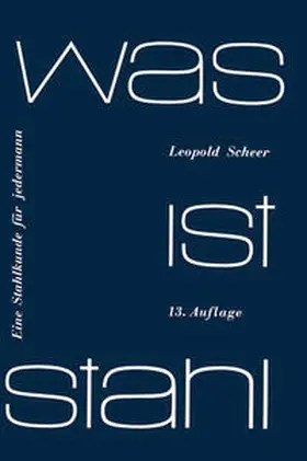 Scheer |  Was ist Stahl | eBook | Sack Fachmedien