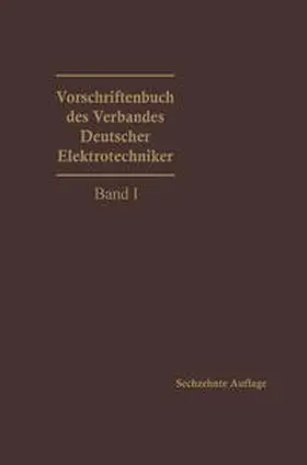 Vde |  Vorschriftenbuch des Verbandes Deutscher Elektrotechniker | eBook | Sack Fachmedien