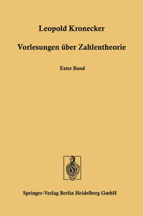 Kronecker |  Vorlesungen über Zahlentheorie | eBook | Sack Fachmedien