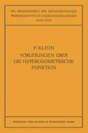 Klein / Ritter / Haupt | Vorlesungen über die Hypergeometrische Funktion | E-Book | www.sack.de