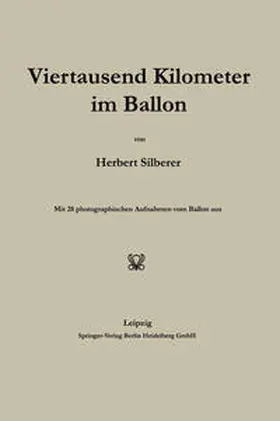 Silberer | Viertausend Kilometer im Ballon | E-Book | www.sack.de