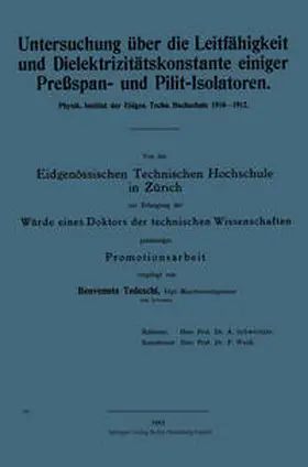 Tedeschi |  Untersuchung über die Leitfähigkeit und Dielektrizitätskonstante einiger Preßspan- und Pilit-Isolatoren. | eBook | Sack Fachmedien