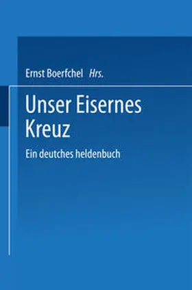 Boerschel |  Unser Eisernes Kreuz | eBook | Sack Fachmedien