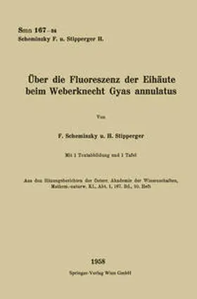 Scheminzky / Stipperger |  Über die Fluoreszenz der Eihäute beim Weberknecht Gyas annulatus | eBook | Sack Fachmedien