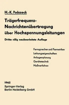 Podszeck |  Trägerfrequenz-Nachrichtenübertragung über Hochspannungsleitungen | eBook | Sack Fachmedien