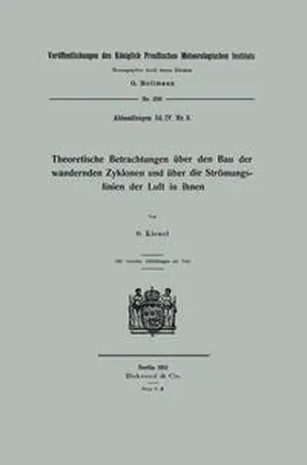 Kiewel |  Theoretische Betrachtungen über den Bau der wandernden Zyklonen und über die Strömungslinien der Luft in ihnen | eBook | Sack Fachmedien