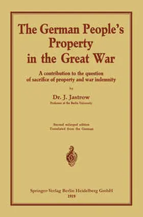Jastrow |  The German people’s Property in the great war | eBook | Sack Fachmedien