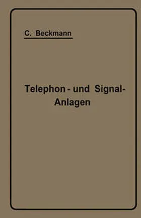 Beckmann |  Telephon- und Signal-Anlagen | eBook | Sack Fachmedien