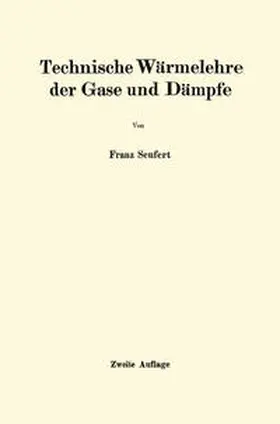 Seufert |  Technische Wärmelehre der Gase und Dämpfe | eBook | Sack Fachmedien