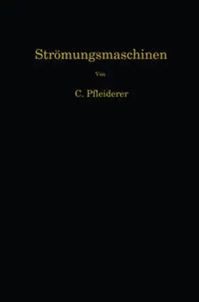 Pfleiderer |  Strömungsmaschinen | eBook | Sack Fachmedien