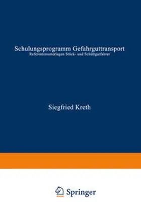 Kreth |  Schulungsprogramm Gefahrguttransport | eBook | Sack Fachmedien