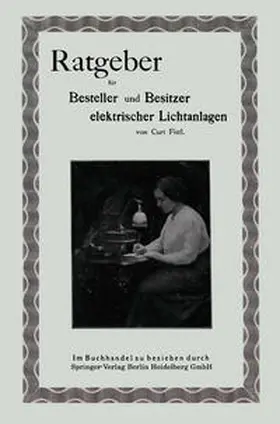 Fistl |  Ratgeber für Besteller und Besitzer elektrischer Lichtanlagen | eBook | Sack Fachmedien
