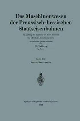 Guillery |  Neuere Kraftwerke der Preussisch-hessischen Staatseisenbahnen | eBook | Sack Fachmedien