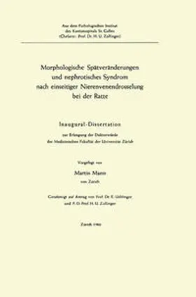 Mann |  Morphologische Spätveränderungen und nephrotisches Syndrom nach einseitiger Nierenvenendrosselung bei der Ratte | eBook | Sack Fachmedien