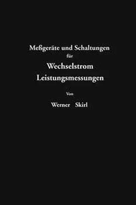 Skirl |  Meßgeräte und Schaltungen für Wechselstrom-Leitungsmessungen | eBook | Sack Fachmedien