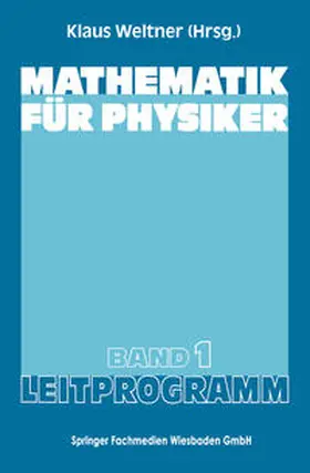 Weltner |  Mathematik für Physiker | eBook | Sack Fachmedien