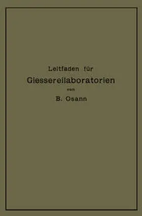 Osann |  Leitfaden für Gießereilaboratorien | eBook | Sack Fachmedien