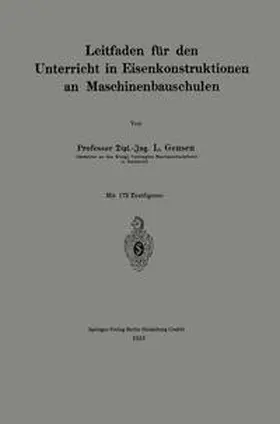 Geusen |  Leitfaden für den Unterricht in Eisenkonstruktionen an Maschinenbauschulen | eBook | Sack Fachmedien