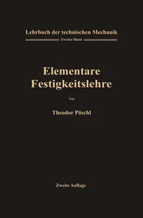 Pöschl |  Lehrbuch der Technischen Mechanik für Ingenieure und Physiker | eBook | Sack Fachmedien