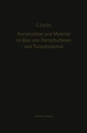 Lasche |  Konstruktion und Material im Bau von Dampfturbinen und Turbodynamos | eBook | Sack Fachmedien