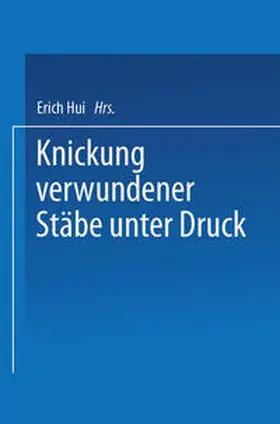 Hui |  Knickung verwundener Stäbe unter Druck | eBook | Sack Fachmedien