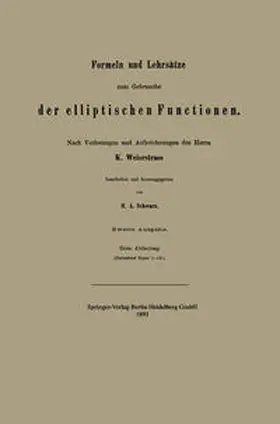 Schwarz |  Formeln und Lehrsätze zum Gebrauche der elliptischen Functionen | eBook | Sack Fachmedien