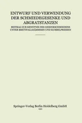 Hoffmeister |  Entwurf und Verwendung der Schmiedegesenke und Abgratstanzen | eBook | Sack Fachmedien