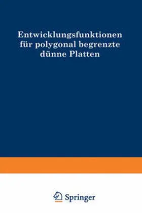 Fuchssteiner |  Entwicklungsfunktionen für polygonal begrenzte dünne Platten | eBook | Sack Fachmedien