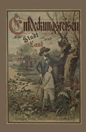 Wagner / Spamer,Leipzig |  Entdeckungsreisen in Stadt und Land | eBook | Sack Fachmedien