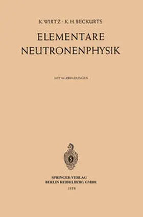 Wirtz / Beckurts | Elementare Neutronenphysik | E-Book | sack.de