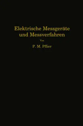 Pflier |  Elektrische Meßgeräte und Meßverfahren | eBook | Sack Fachmedien