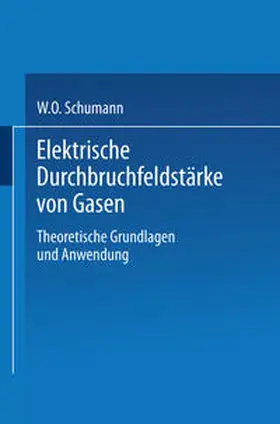 Schumann |  Elektrische Durchbruchfeldstärke von Gasen | eBook | Sack Fachmedien