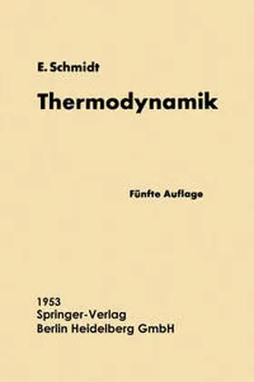 Schmidt |  Einführung in die Technische Thermodynamik und in die Grundlagen der chemischen Thermodynamik | eBook | Sack Fachmedien