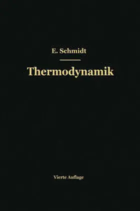 Schmidt |  Einführung in die technische Thermodynamik und in die Grundlagen der chemischen Thermodynamik | eBook | Sack Fachmedien