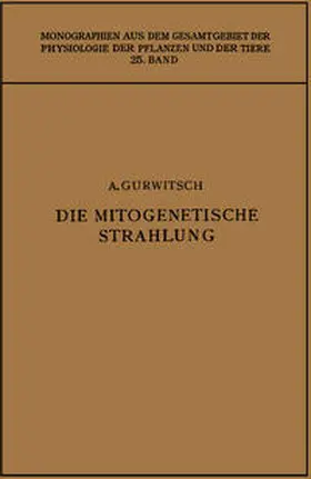 Gurwitsch | Die Mitogenetische Strahlung | E-Book | sack.de