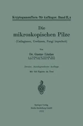 Lindau / Pilger | Die mikroskopischen Pilze | E-Book | www.sack.de
