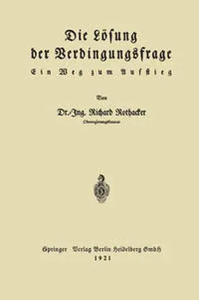 Rothacker |  Die Lösung der Verdingungsfrage | eBook | Sack Fachmedien