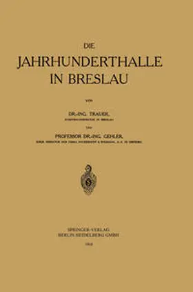 Trauer / Gehler |  Die Jahrhunderthalle in Breslau | eBook | Sack Fachmedien