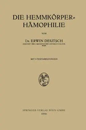 Deutsch |  Die Hemmkörper-Hämophilie | eBook | Sack Fachmedien