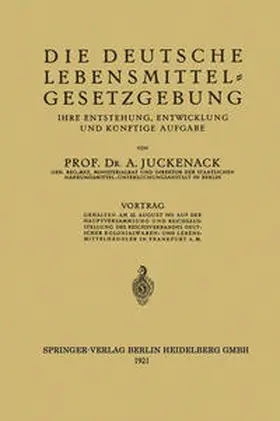 Juckenack |  Die Deutsche Lebensmittelgesetzgebung | eBook | Sack Fachmedien
