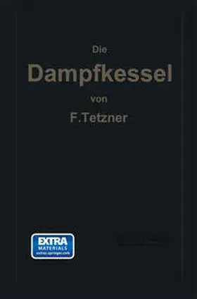 Tetzner |  Die Dampfkessel | eBook | Sack Fachmedien