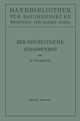 Neumann / Otzen |  Der neuzeitliche Straßenbau | eBook | Sack Fachmedien