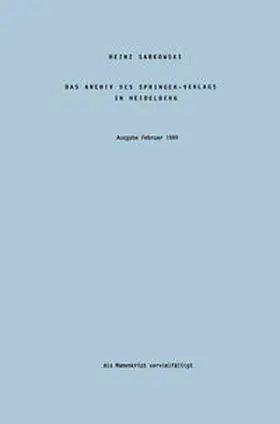 Sarkowski |  Das Archiv des Springer-Verlags in Heidelberg | eBook | Sack Fachmedien