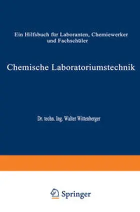 Wittenberger |  Chemische Laboratoriumstechnik | eBook | Sack Fachmedien