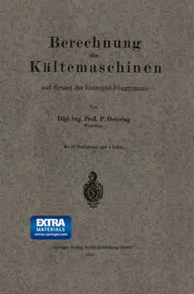 Ostertag |  Berechnung der Kältemaschinen auf Grund der Entropie-Diagramme | eBook | Sack Fachmedien