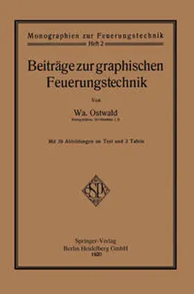Ostwald |  Beiträge zur graphischen Feuerungstechnik | eBook | Sack Fachmedien